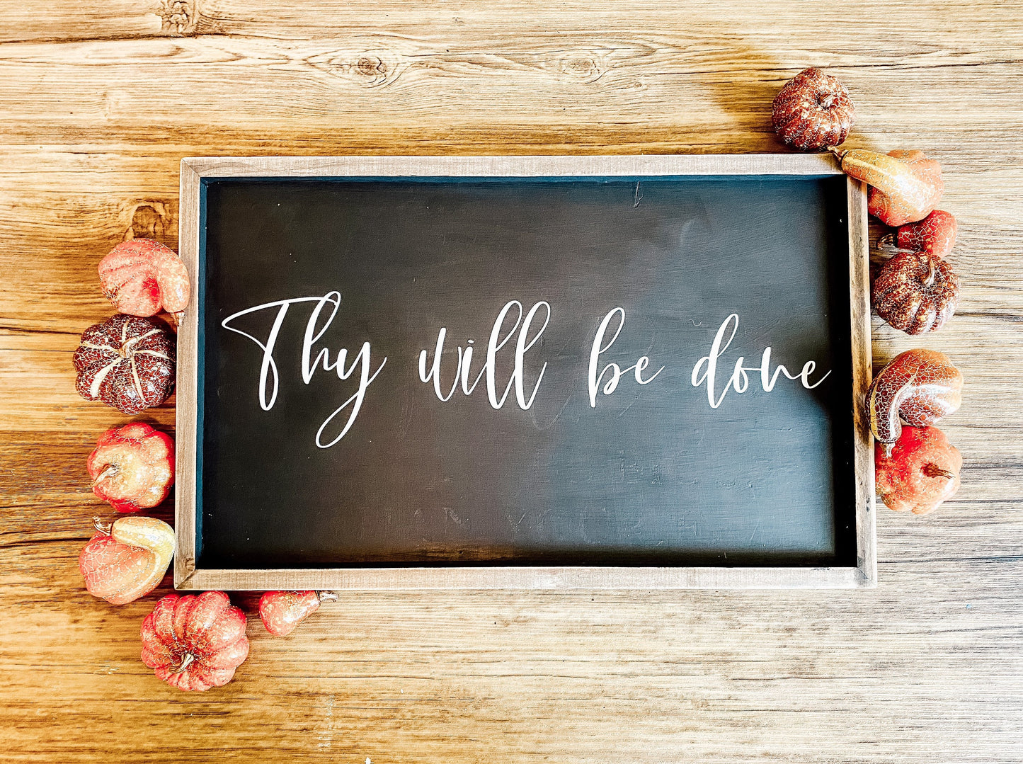 Thy Will Be Done Prayer Rustic / Farmhouse Wall Hanging