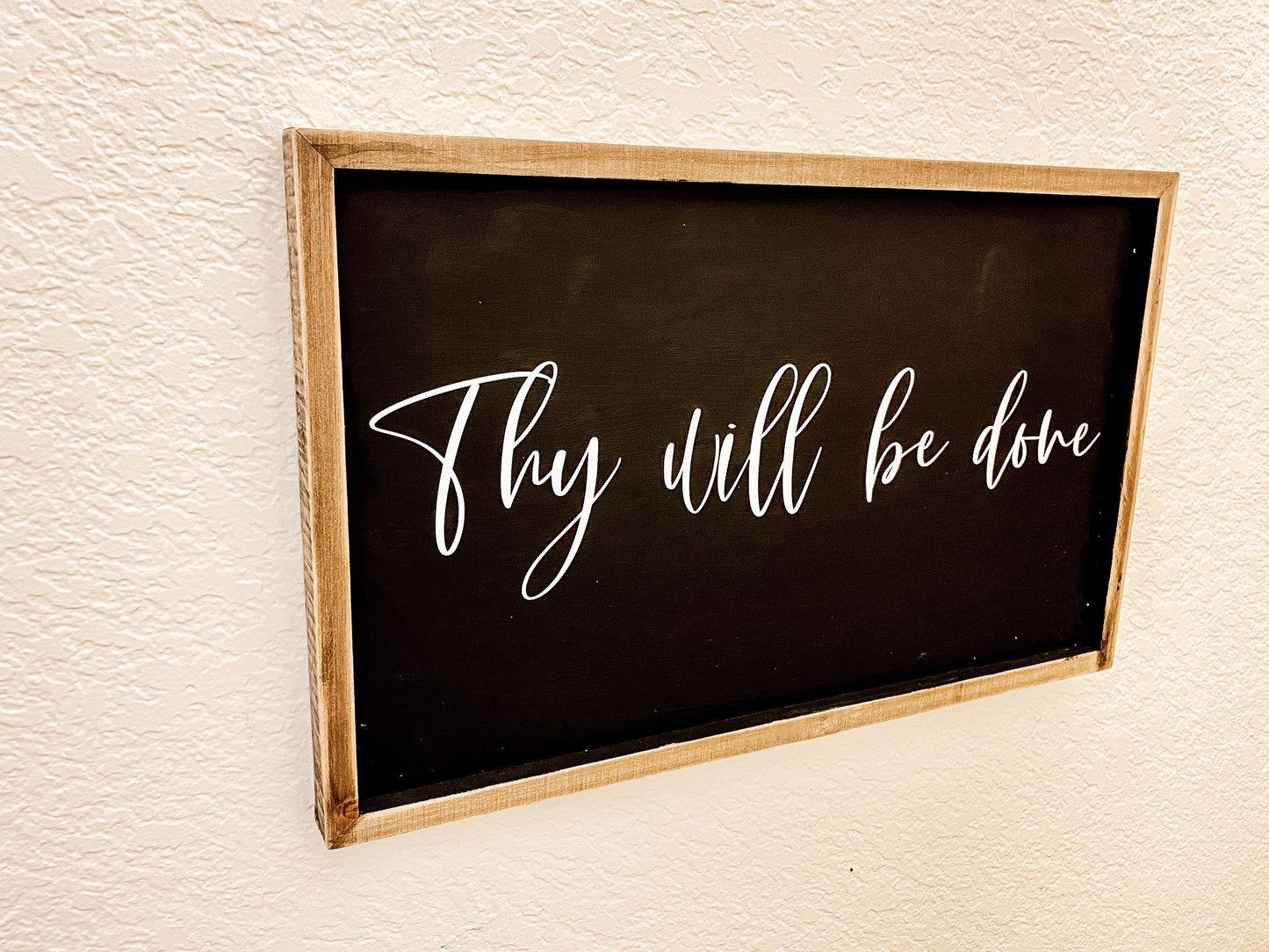 Thy Will Be Done Prayer Rustic / Farmhouse Wall Hanging