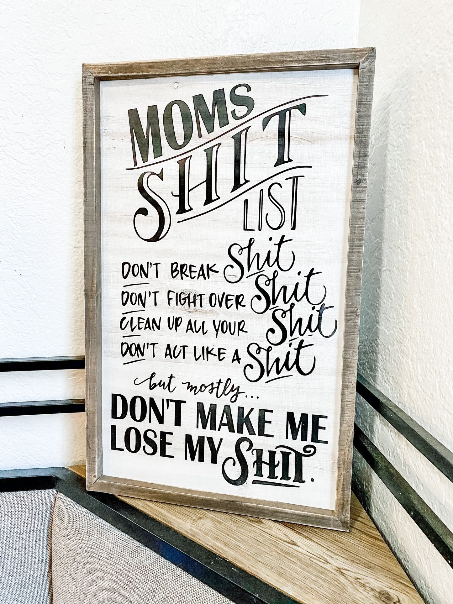 Mom’s Shit List Funny Sign