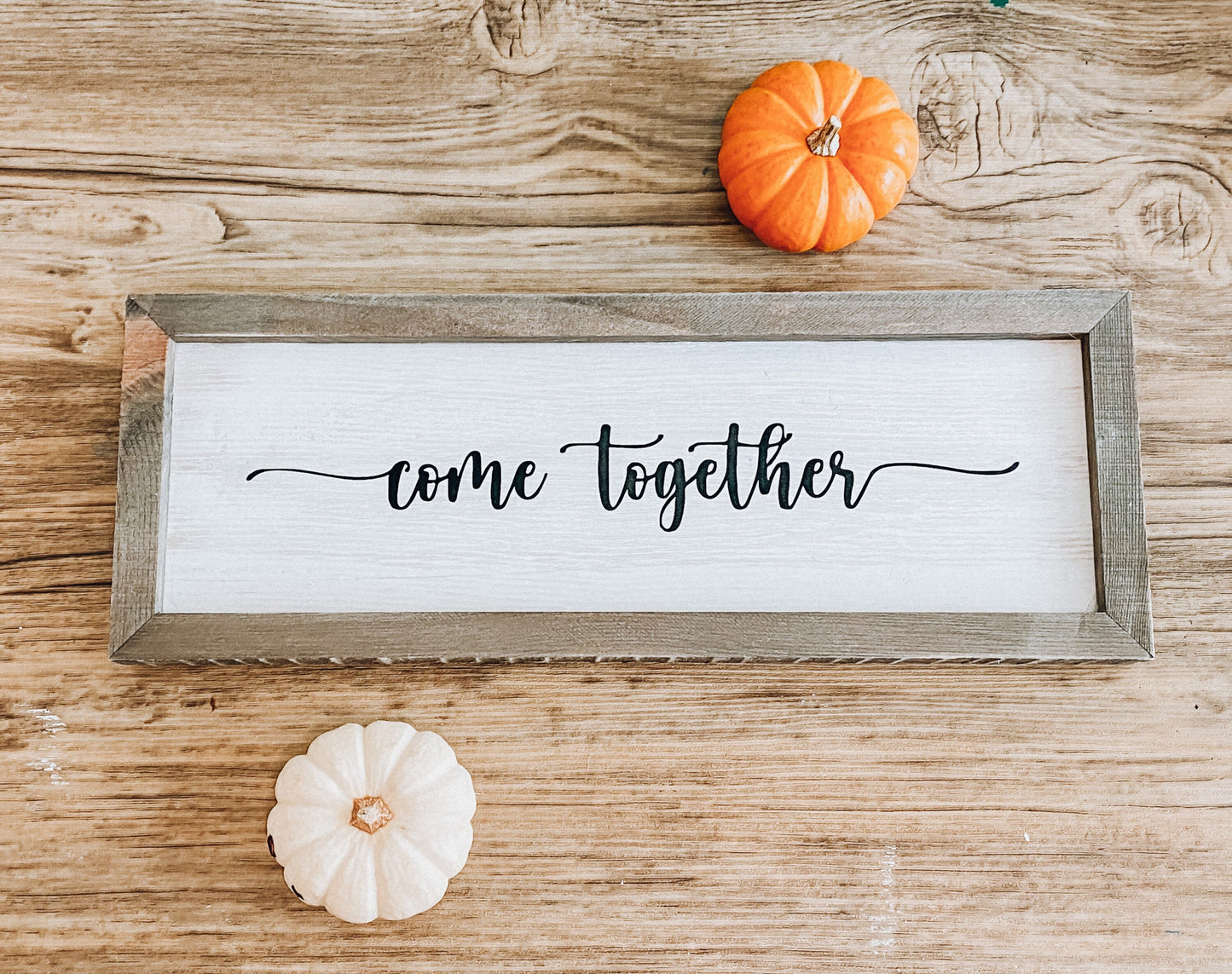 Come Together Homemade Wooden Wall Sign