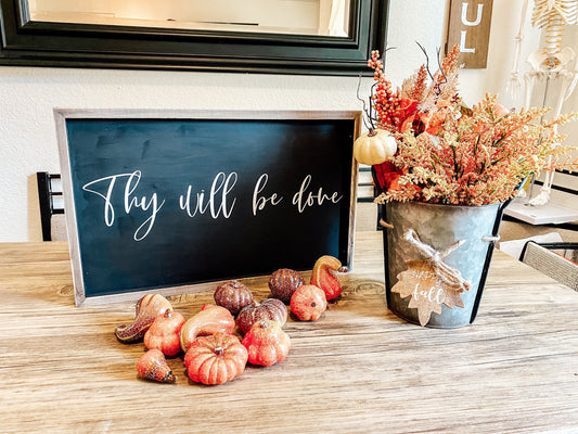 Thy Will Be Done Prayer Rustic / Farmhouse Wall Hanging