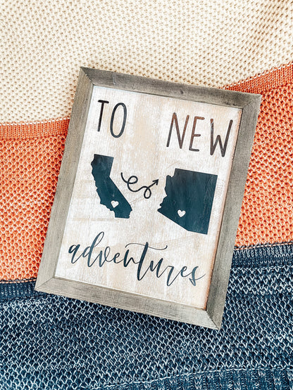 To New Adventures Custom Cross Country Home Decor Sign | Military Moving Sign | Personalized New Home Hand Painted Sign