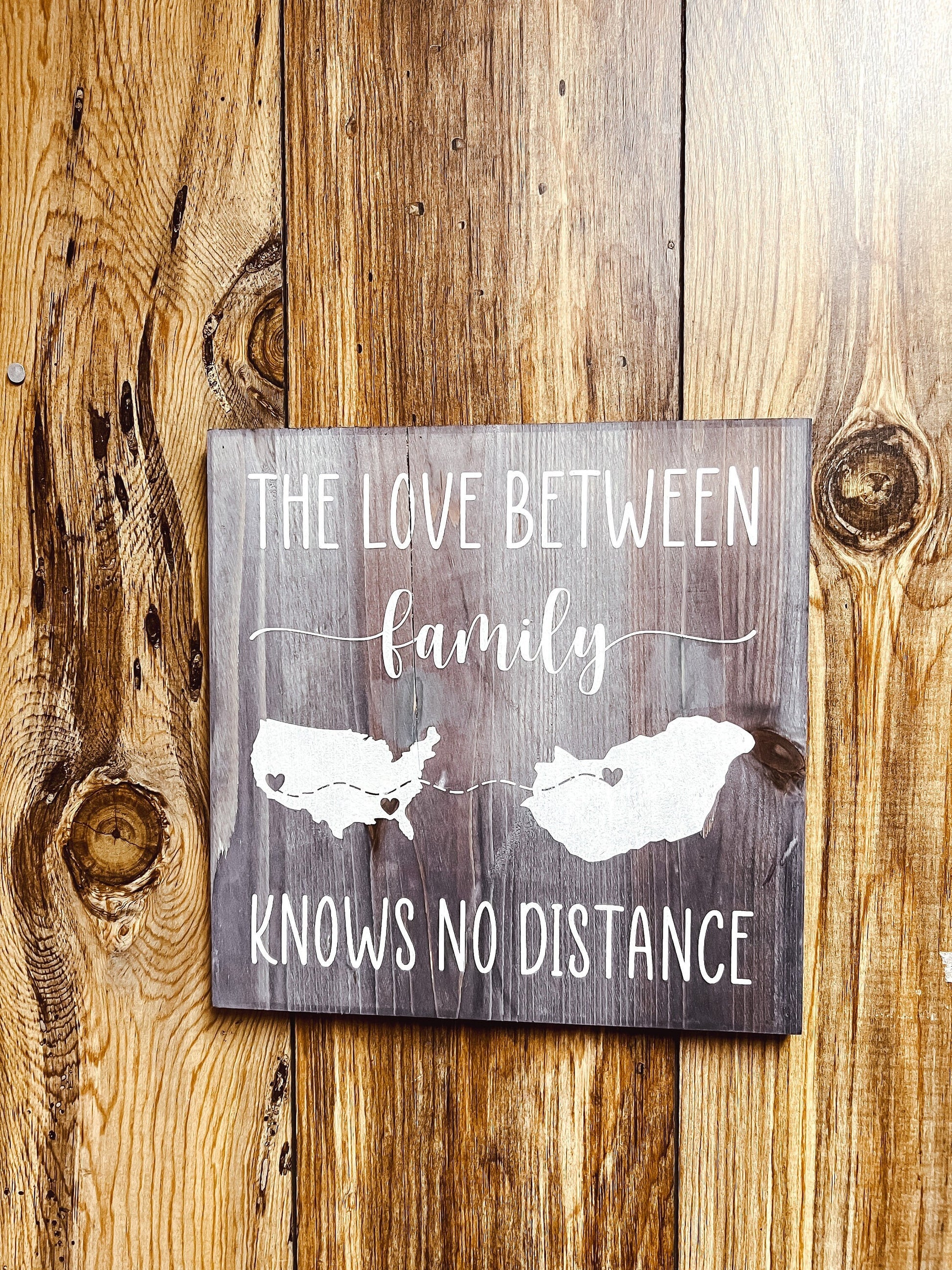 The Love Between Family Knows No Distance Cross Country Sign