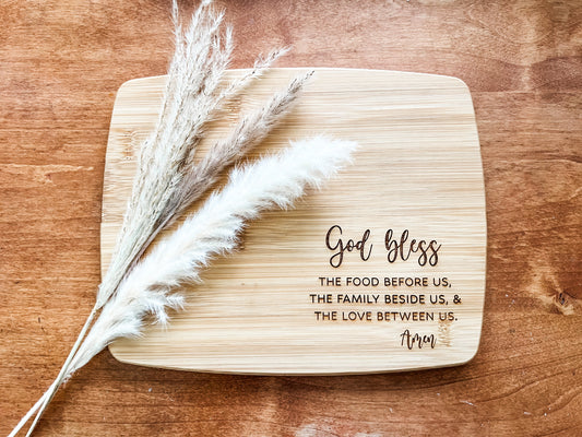 God Bless The Food Before Us, The Family Beside Us, and The Love Between Us Amen | Prayer Bamboo Cutting Board | Religious Charcuterie Board