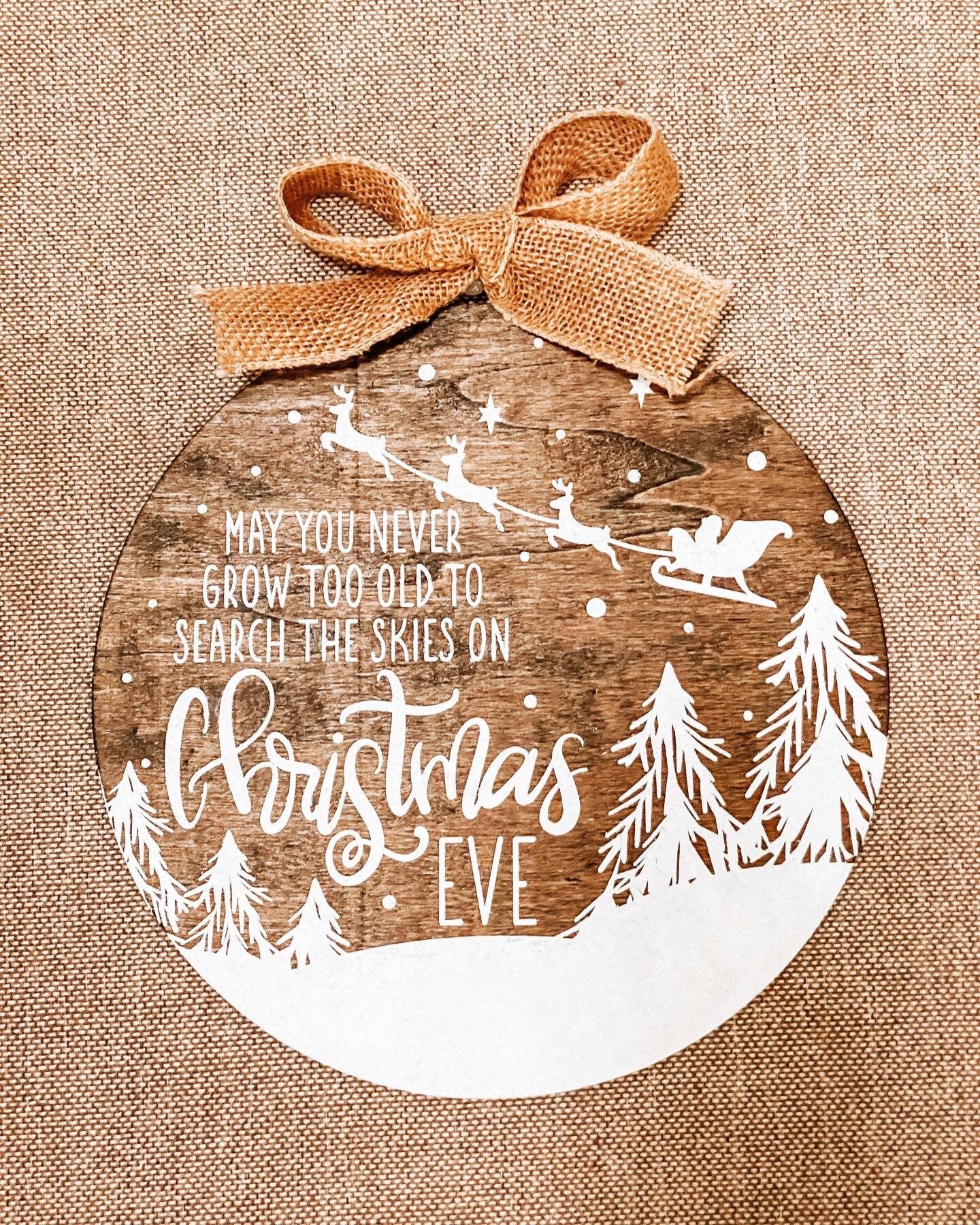 May You Never Grow Too Old to Search the Skies on Christmas Eve - Rustic Holiday Decor