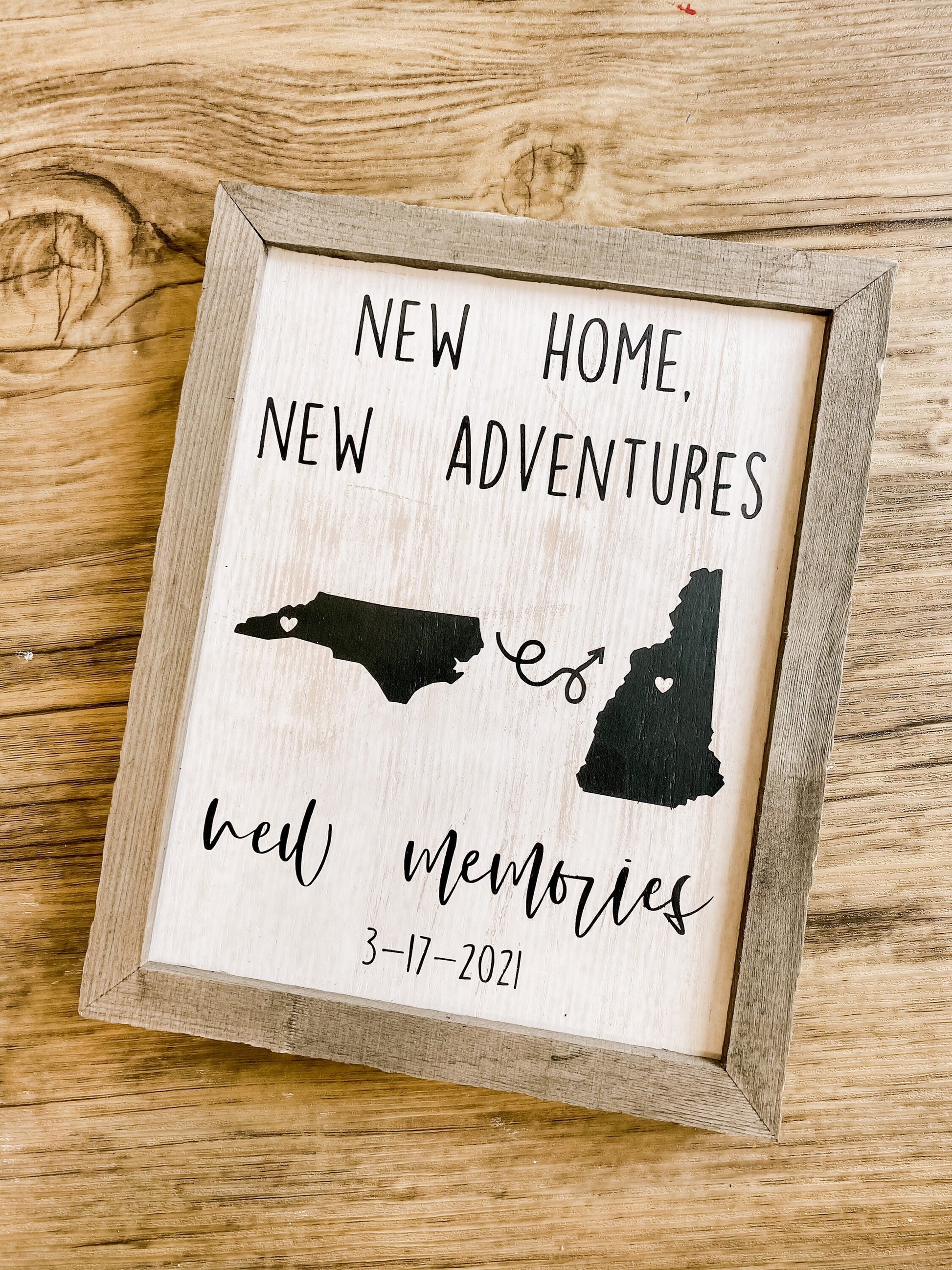 New Home, New Adventures, New Memories Custom Cross Country Moving Sign