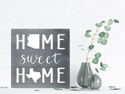 Home Sweet Home Custom States Moving Sign / Personalized New Home Sign