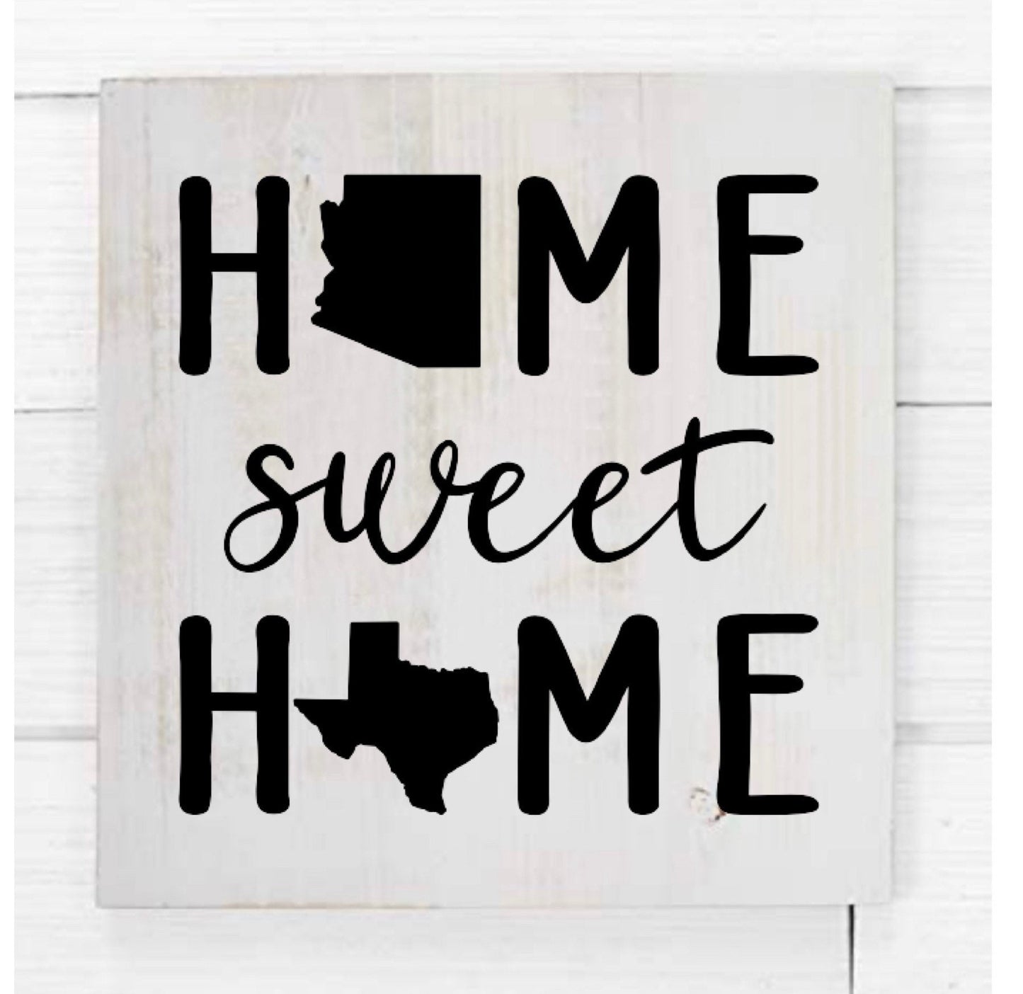 Home Sweet Home Custom States Moving Sign / Personalized New Home Sign