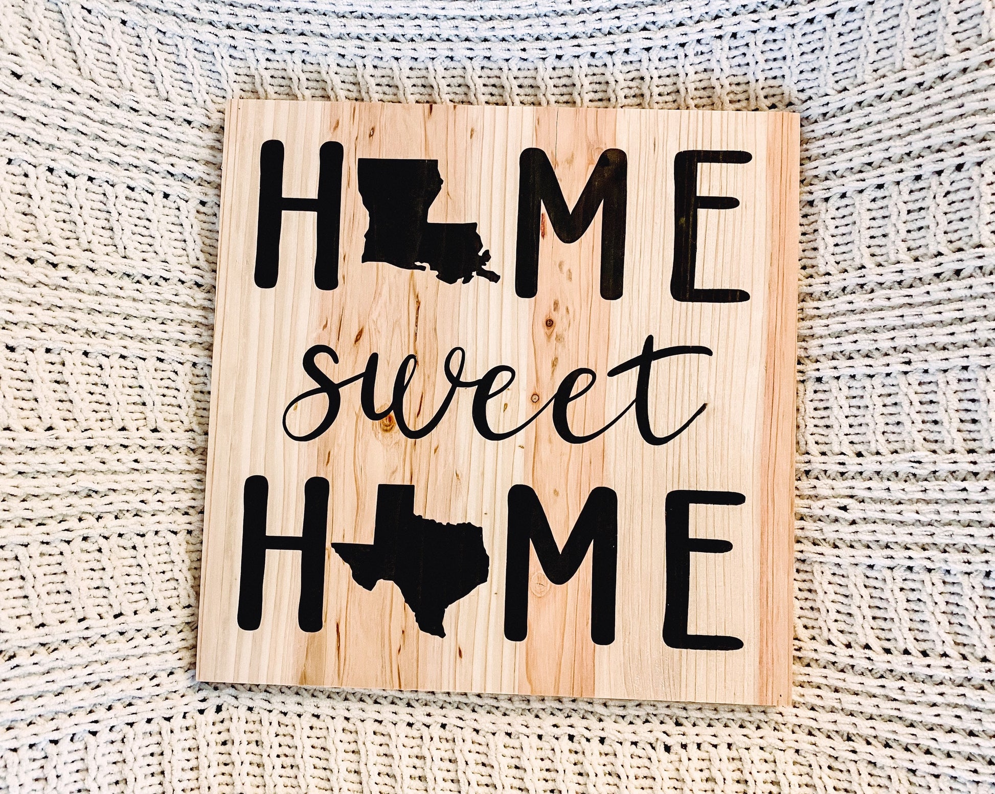 Home Sweet Home Custom States Moving Sign / Personalized New Home Sign