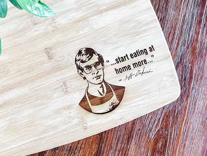 Jeffrey Dahmer Laser Engraved Bamboo Cutting Board