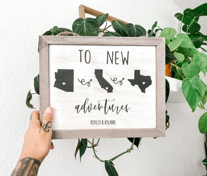 To New Adventures Custom Cross Country Home Decor Sign Three States/Countries