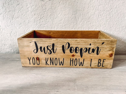 Just Poopin’ You Know How I Be - The Office Funny Toilet Paper Basket